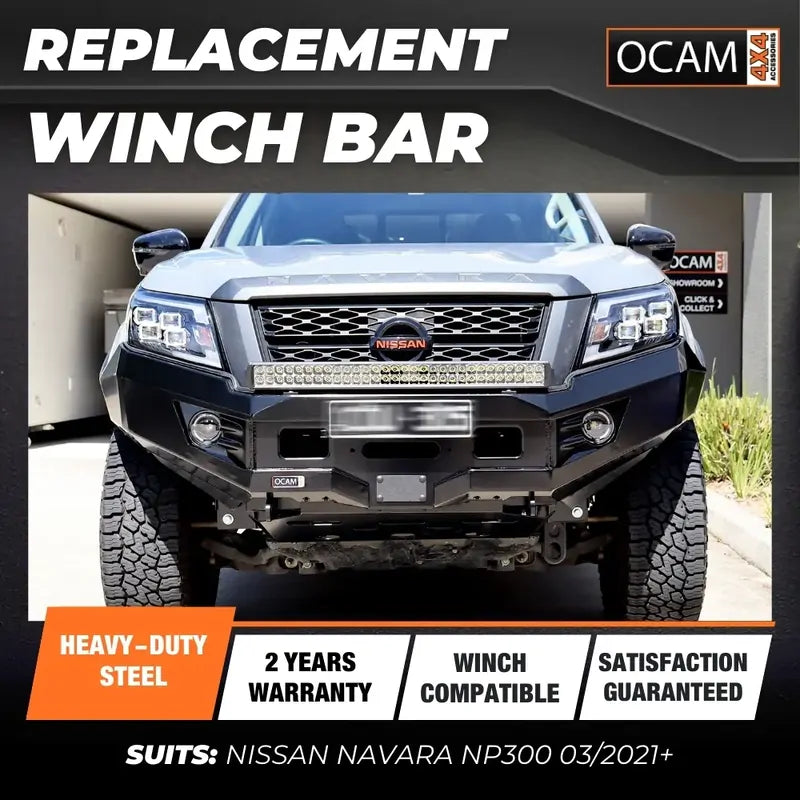 OCAM H-Bar- Replacement Winch Bar for Nissan Navara NP300 03/2021+- Hoopless Bull Bar