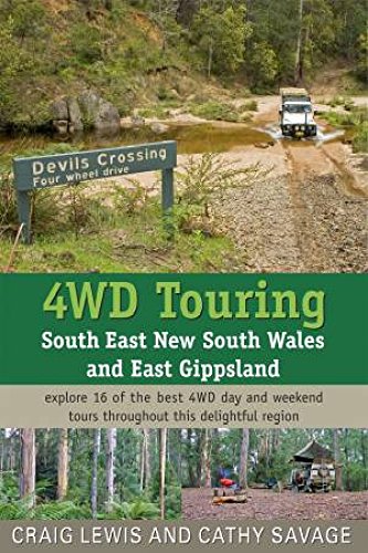 4wd Touring South East New South Wales And East Gippsland
